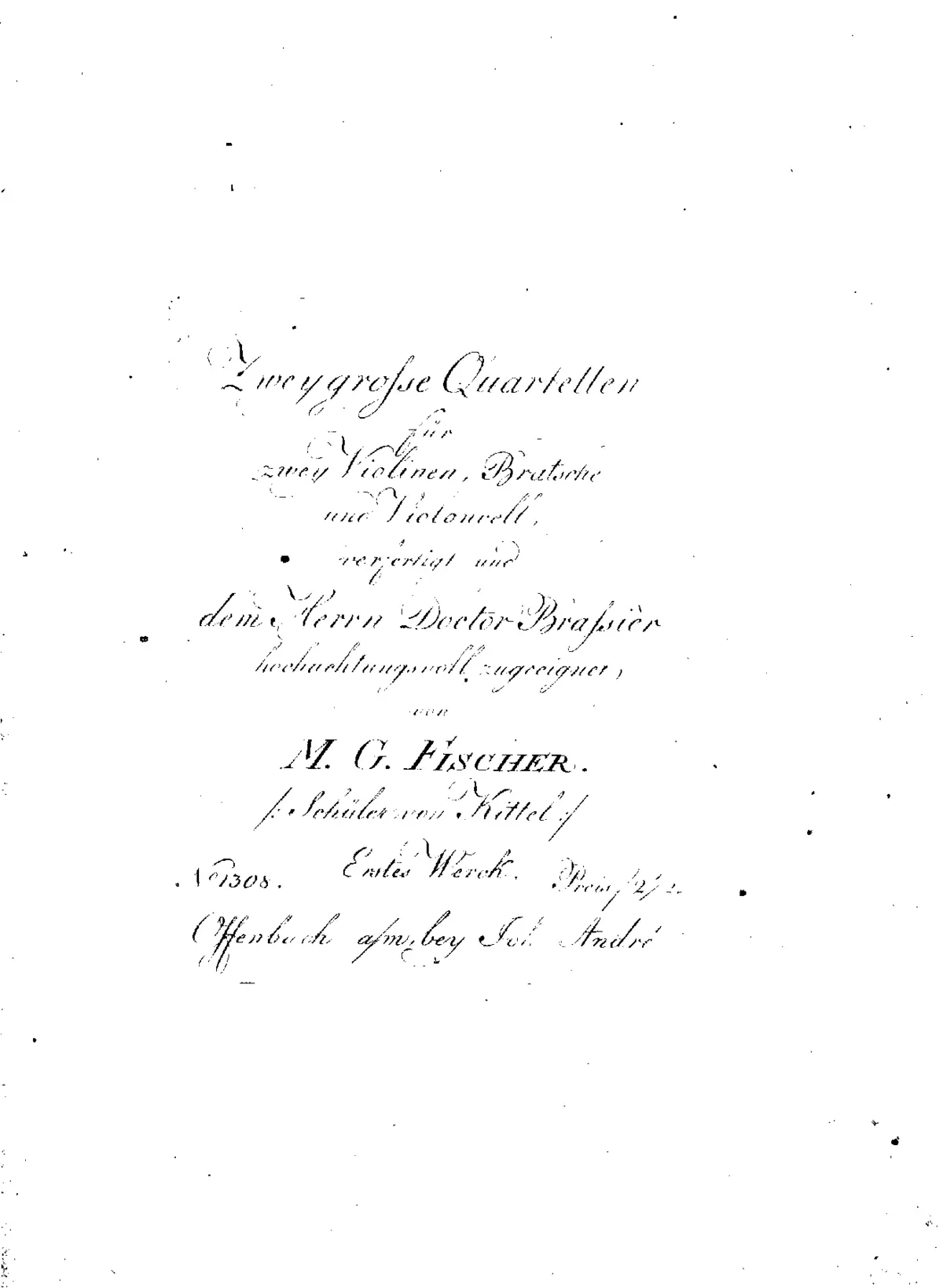 Zwey grosse Quartetten für zwey Violinen, Bratsche und Violoncell, erstes Werk - Page 1