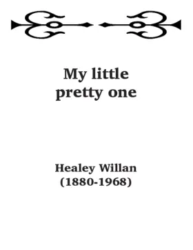 My little pretty one
