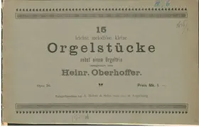 15 Orgelstücke nebst einem Orgeltrio, Op.56