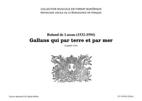 Gallans qui par terre et par mer