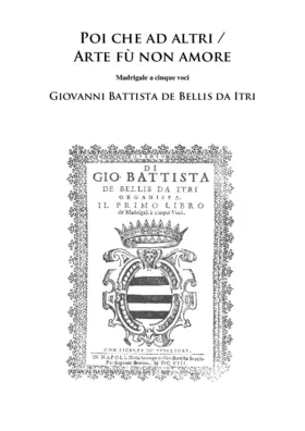 Poi che ad alti - Arte fù non amore
