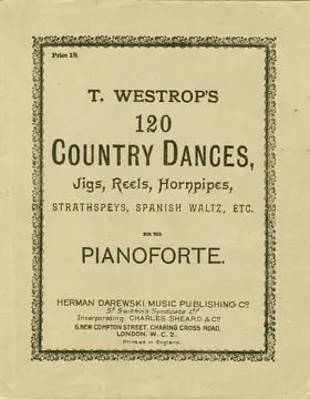 120 Country Dances, Jigs, Reels, Hornpipes, etc.