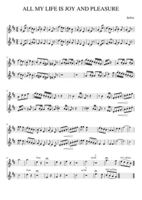 ALL MY LIFE IS JOY AND PLEASURE