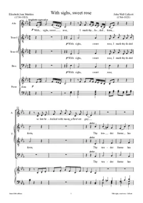 With sighs, sweet rose