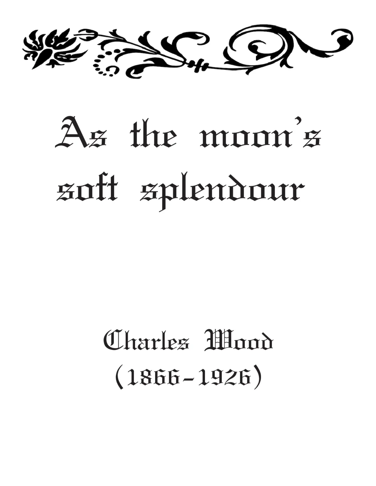 As the moon’s soft splendour - Page 1
