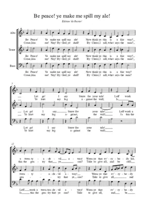 Be peace! ye make me spill my ale!