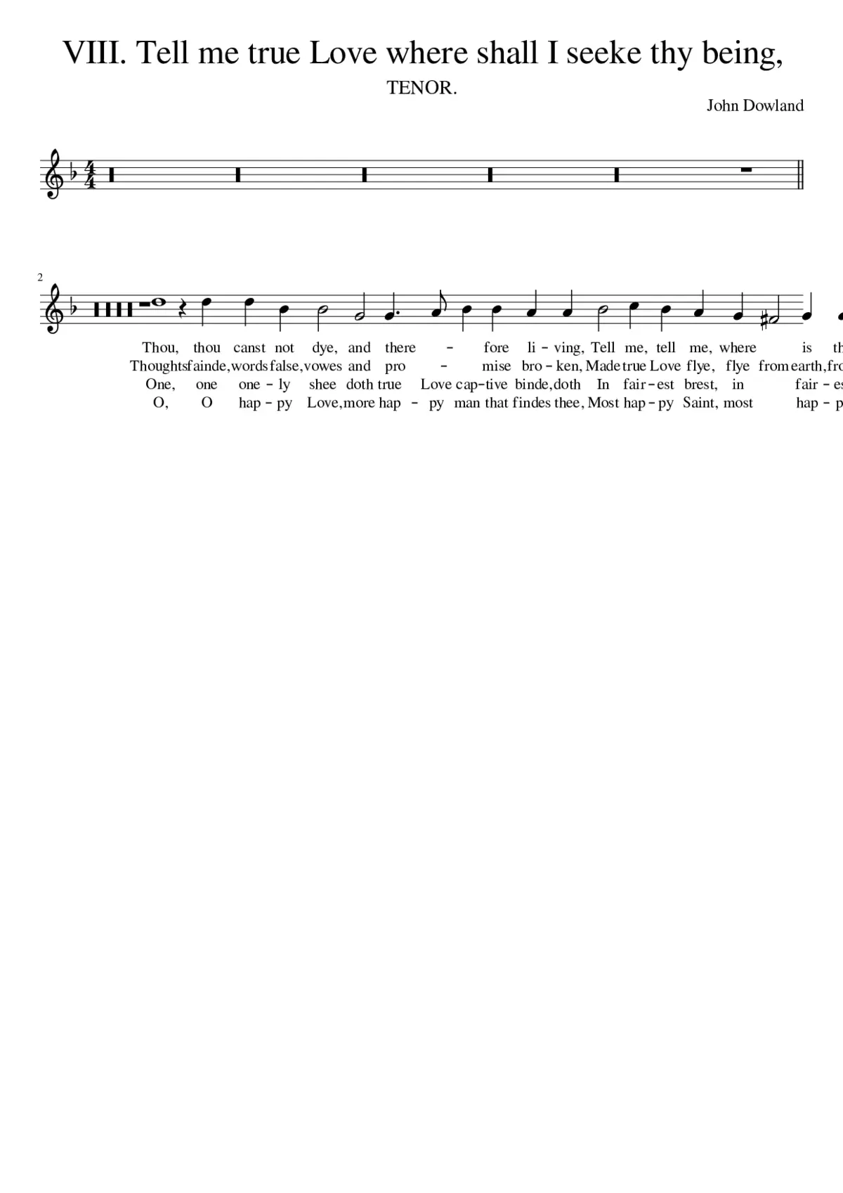 VIII. Tell me true Love where shall I seeke thy being - Page 1
