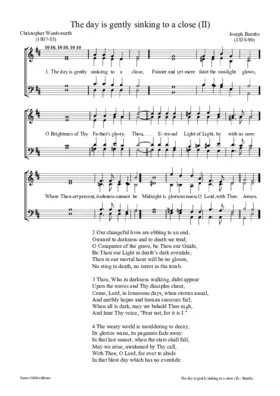 The day is gently sinking to a close (II)