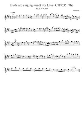 The Birds are singing sweet my Love. CJF.035