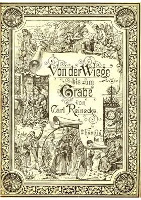 Von der Wiege bis zum Grabe
