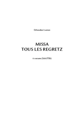 Missa Tous les regretz