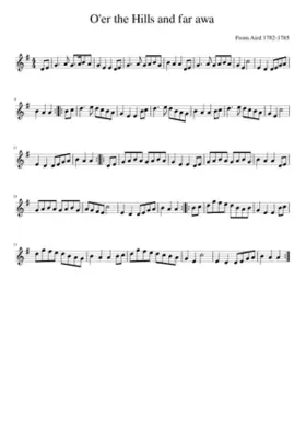 O'er the Hills and far awa