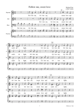 Follow me, sweet love and soul's delight