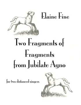 Two Fragments of Fragments from Jubilate Agno