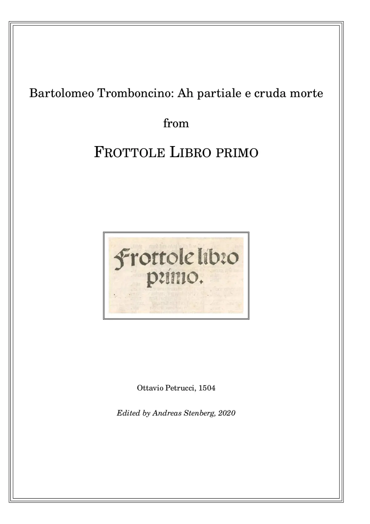 Ah partiale e cruda morte - Page 1