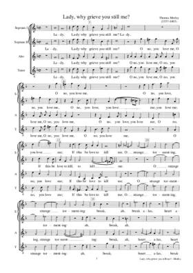 Lady, why grieve you still me