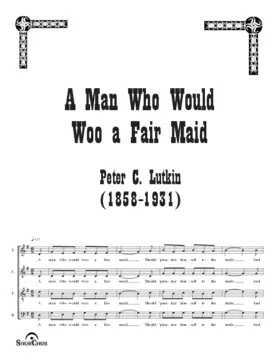 A Man who would woo a fair Maid