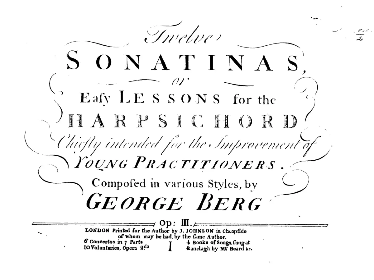 Twelve Sonatinas or Easy Lessons for the Harpsichord, Chiefly intended for the Improvement of Young Practitioners, Composed in various Styles - Page 1