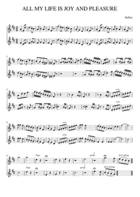 ALL MY LIFE IS JOY AND PLEASURE