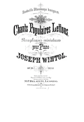10 Chants populaires Lettons, Op.29
