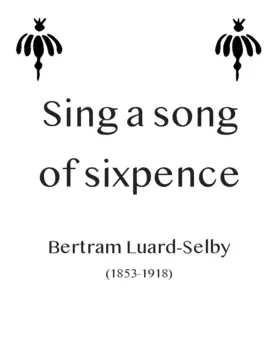 Sing a song of sixpence