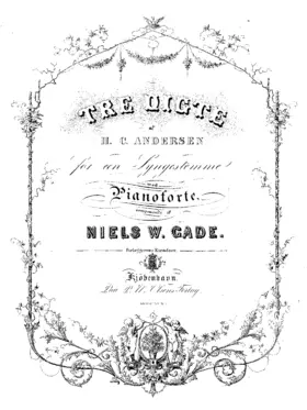 Tre Digte af H. C. Andersen for en Syngestemme med Pianoforte