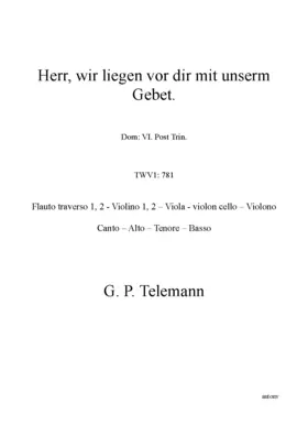 Herr, wir liegen vor dir mit unserm Gebet