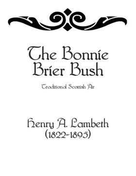 The Bonnie Brier Bush