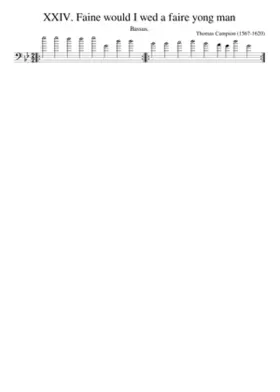 XXIV. Faine would I wed a faire yong man