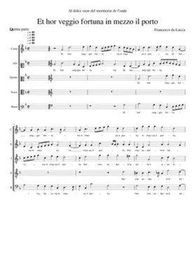Et hor veggio fortuna in mezzo il porto