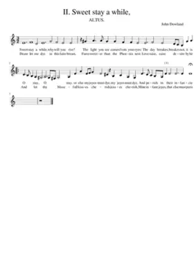 II. Sweet stay a while