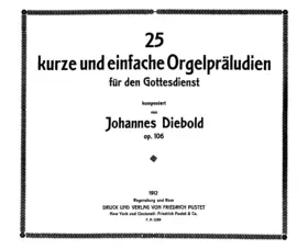 25 Kurze und einfache Orgelpräludien