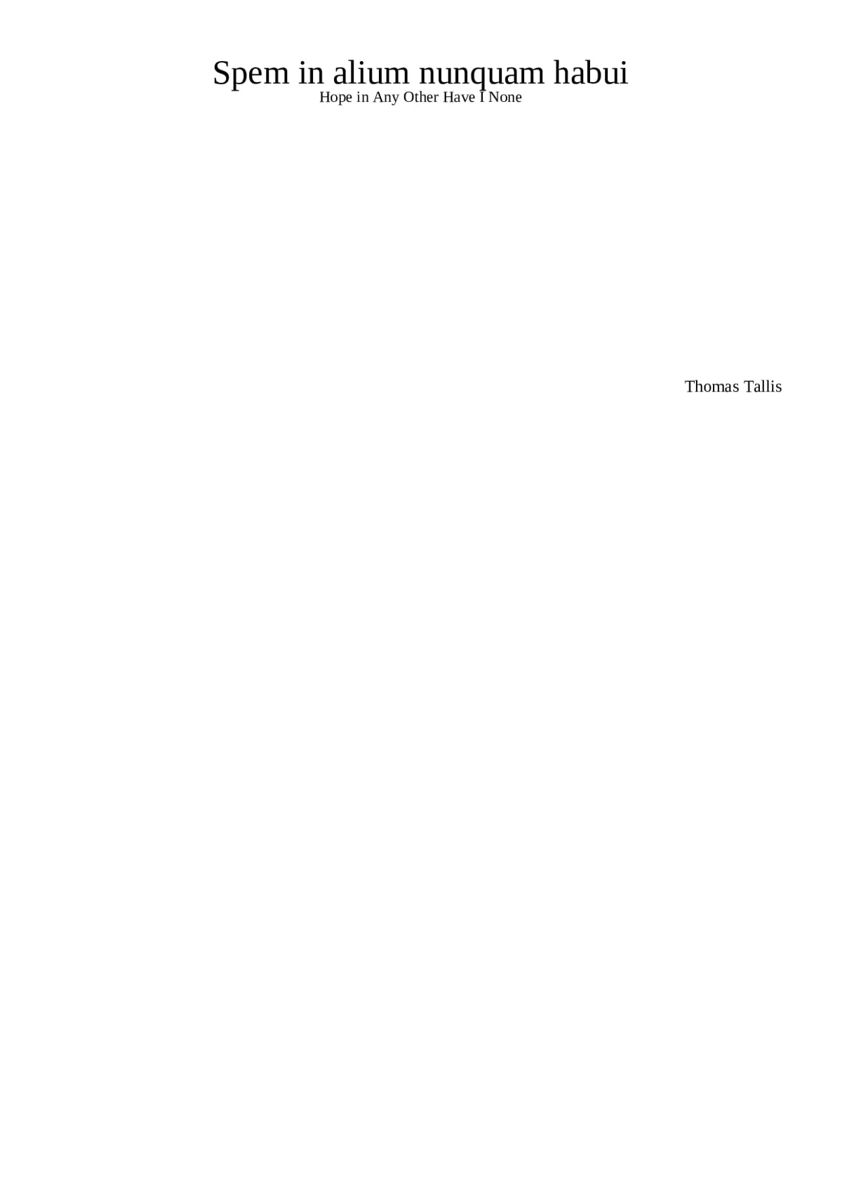 Spem in alium nunquam habui à 40 - Page 1