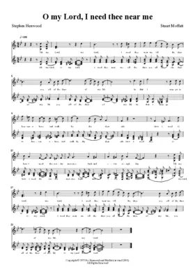 O my Lord, I need thee