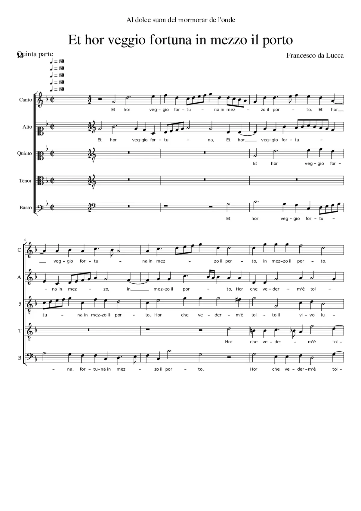 Et hor veggio fortuna in mezzo il porto - Page 1