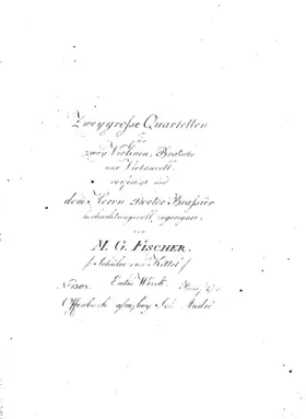 Zwey grosse Quartetten für zwey Violinen, Bratsche und Violoncell, erstes Werk