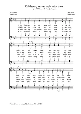 O Master, let me walk with thee
