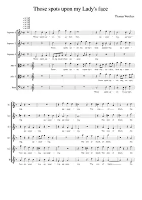 Those spots upon my Lady's face