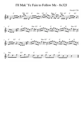 I'll Mak' Ye Fain to Follow Me - 8x32J