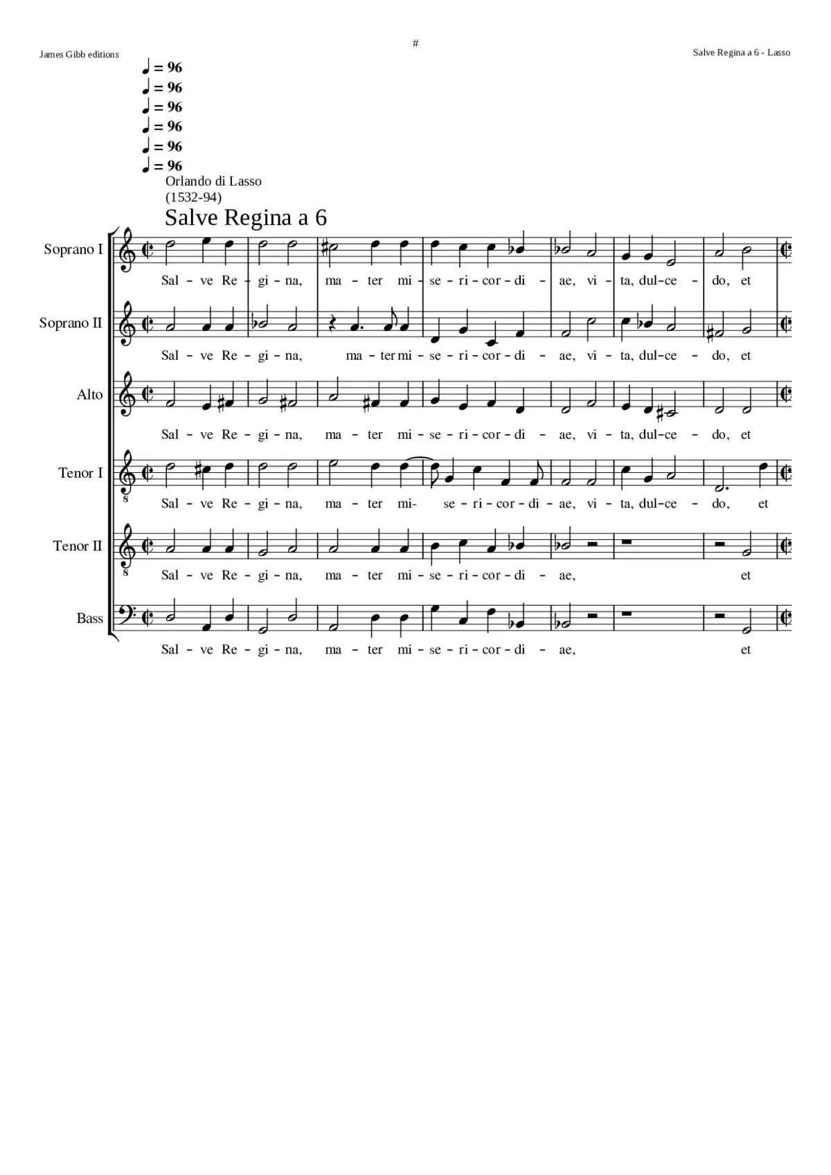 Salve Regina a 6 one of 3 6-part settings. This is the first (No. CCCLXII) of 3 published in Magnum opus musicum and has a homophonic opening. - Page 1