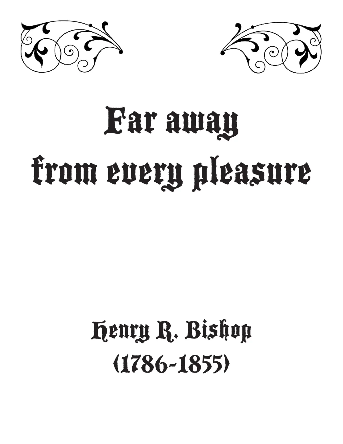 Far away from every pleasure - Page 1
