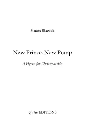 New Prince, New Pomp (A Hymn for Christmastide)