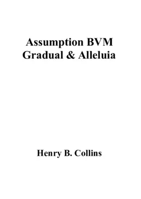 Gradual & Alleluia Assumption BVM
