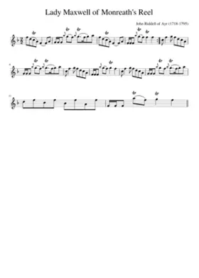 Lady Maxwell of Monreath's Reel