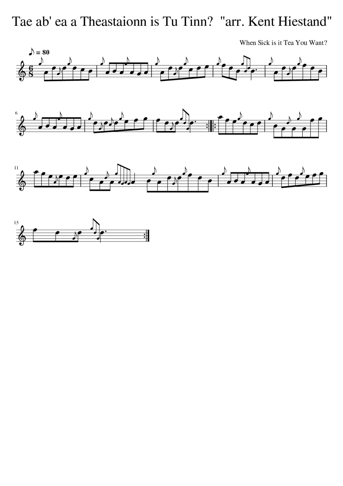 Tae ab' ea a Theastaionn is Tu Tinn? arr. Kent Hiestand - Page 1