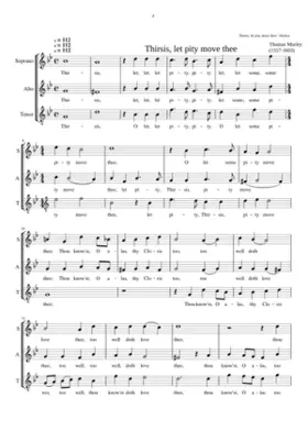 Thirsis let pity move thee