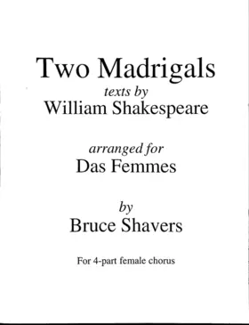 Two Madrigals on texts by William Shakespeare
