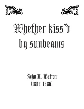 Whether kissed by sunbeams
