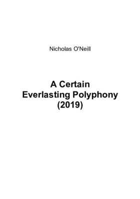 A certain everlasting polyphony