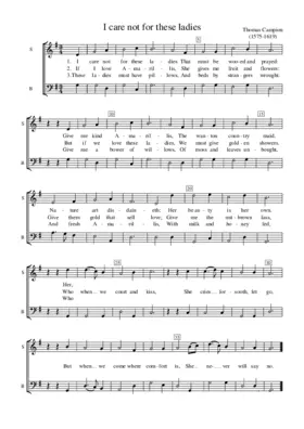 I care not for these ladies